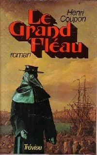 Le grand fléau - Henri Coupon