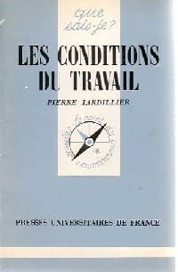 Les conditions de travail - Pierre Jardillier